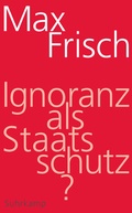 Cover: Ignoranz als Staatsschutz? - Suhrkamp