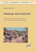 Cover: Habsburgs 'Dark Continent' - Narr Francke Attempto