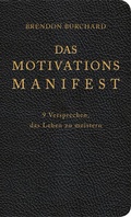 Cover: Das MotivationsManifest - Ullstein