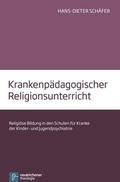 Cover: Krankenp&auml;dagogischer Religionsunterricht - Vandenhoeck & Ruprecht