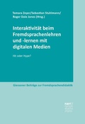 Cover: Interaktivit&auml;t beim Fremdsprachenlehren und -lernen mit digitalen Medien - Narr Francke Attempto