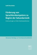 Cover: F&ouml;rderung von Sprachlernkompetenz zu Beginn der Sekundarstufe - Narr Francke Attempto