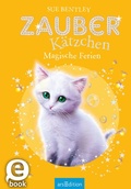 Cover: Zauberk&auml;tzchen - Magische Ferien (Zauberk&auml;tzchen 10) - arsEdition