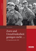 Cover: Zorn und Unzufriedenheit gen&uuml;gen nicht ... - be.bra wiss