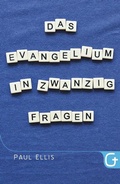 Cover: Das Evangelium in zwanzig Fragen - Grace today Verlag