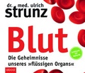 Cover: Blut - Die Geheimnisse unseres &raquo;fl&uuml;ssigen Organs&laquo; - abod
