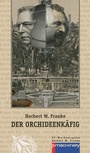 Cover: Der Orchideenkäfig - p.machinery