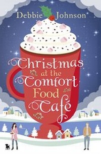 Abbildung von: Christmas at the Comfort Food Cafe - HarperCollins