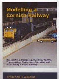 Enlarge image Cover: Modelling a Cornish Railway - Acrostic Publishing Limited
