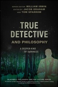 Cover: True Detective and Philosophy - Wiley