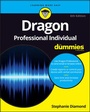 Cover: Dragon NaturallySpeaking For Dummies, 6th Edition - Wiley