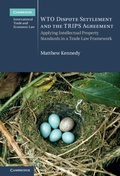 Cover: WTO Dispute Settlement and the TRIPS Agreement - Cambridge University Press