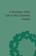 Cover: Narrative of the Life of Mrs Charlotte Charke - Routledge