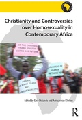 Cover: Christianity and Controversies over Homosexuality in Contemporary Africa - Routledge