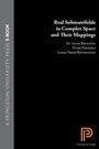 Cover: Real Submanifolds in Complex Space and Their Mappings - Princeton University Press