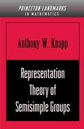 Cover: Representation Theory of Semisimple Groups - Princeton University Press