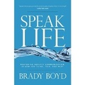 Cover: Speak Life - David C Cook Publishing Company