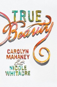 Enlarge image Cover: True Beauty - Crossway Books