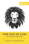 Cover: The Son of God and the New Creation - Crossway Books