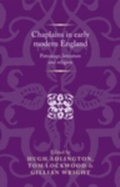 Cover: Chaplains in Early Modern England - Manchester University Press