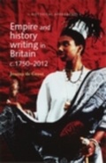 Cover: Empire and History Writing in Britain C.1750-2012 - Manchester University Press