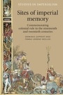 Cover: Sites of Imperial Memory - Manchester University Press