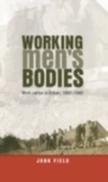 Cover: Working Men's Bodies - Manchester University Press