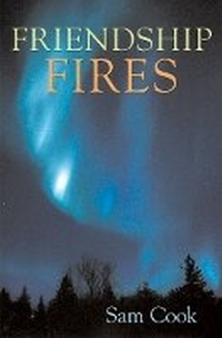 Enlarge image Cover: Friendship Fires - Pfeifer Hamilton Publishers,US