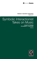 Cover: Symbolic Interactionist Takes on Music - Emerald Group Publishing Limited