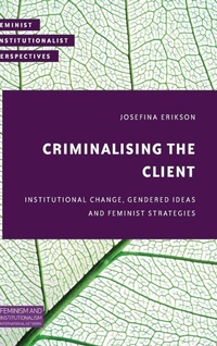Enlarge image Cover: Criminalising the Client - Rowman & Littlefield International