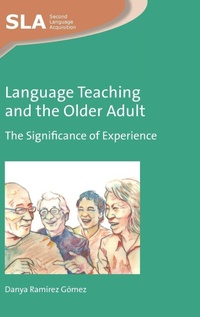 Enlarge image Cover: Language Teaching and the Older Adult - Multilingual Matters