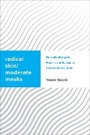 Cover: Radical Skin, Moderate Masks - Rowman & Littlefield International