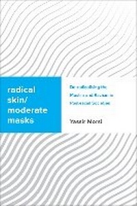 Enlarge image Cover: Radical Skin, Moderate Masks - Rowman & Littlefield International