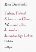 Cover: Farben, Farben! - Waldgut Verlag