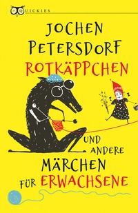 Abbildung von: Rotkäppchen und andere Märchen für Erwachsene - Eulenspiegel Verlag