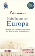 Cover: Mein Traum von Europa - Verlag Herder