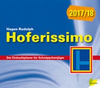 Abbildung von: Hoferissimo 2017/18 - Löwenzahn Verlag in der Studienverlag Ges.m.b.H.