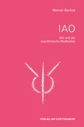 Cover: IAO und die eurythmischen Meditationen - Verlag am Goetheanum