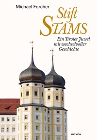 Enlarge image Cover: Stift Stams - Haymon Verlag