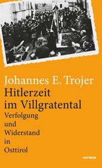 Abbildung von: Hitlerzeit im Villgratental - Haymon Verlag