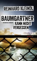 Cover: Baumgartner kann nicht vergessen - Haymon Verlag