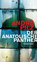Cover: Der anatolische Panther - Haymon Verlag