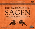 Cover: Die sch&ouml;nsten Sagen des klassischen Altertums - Igel Records