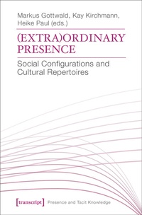 Enlarge image Cover: (Extra)Ordinary Presence - transcript