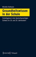 Cover: Gesundheitswissen in der Schule - transcript