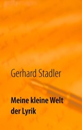 Cover: Meine kleine Welt der Lyrik - BoD - Books on Demand