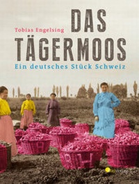 Enlarge image Cover: Das Tägermoos - Südverlag