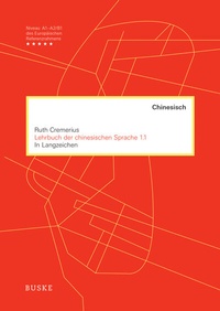Abbildung von: Lehrbuch der chinesischen Sprache 1.1 in Langzeichen - Buske, H