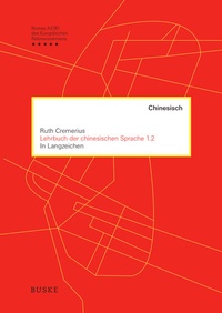 Abbildung von: Lehrbuch der chinesischen Sprache 1.2 in Langzeichen - Buske, H