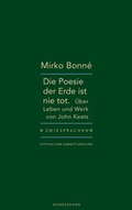 Cover: Die Poesie der Erde ist nie tot - Das Wunderhorn